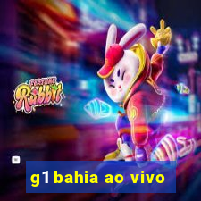 g1 bahia ao vivo